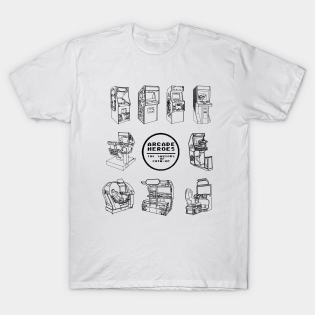 Surrounded By Arcades - Arcade Heroes (B&W) T-Shirt by arcadeheroes